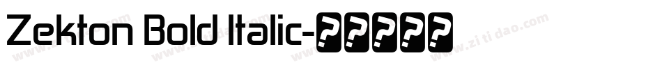 Zekton Bold Italic字体转换